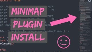 HOW TO INSTALL MINIMAP PLUGIN IN ATOM THE RIGHT WAY 👨‍💻