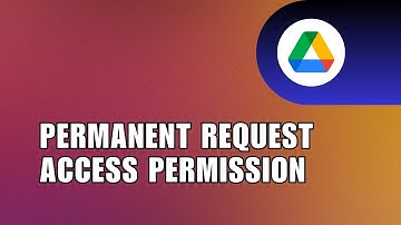 👍 ULTIMATE: How to give permanent request access permission from Google Drive | Tutorial