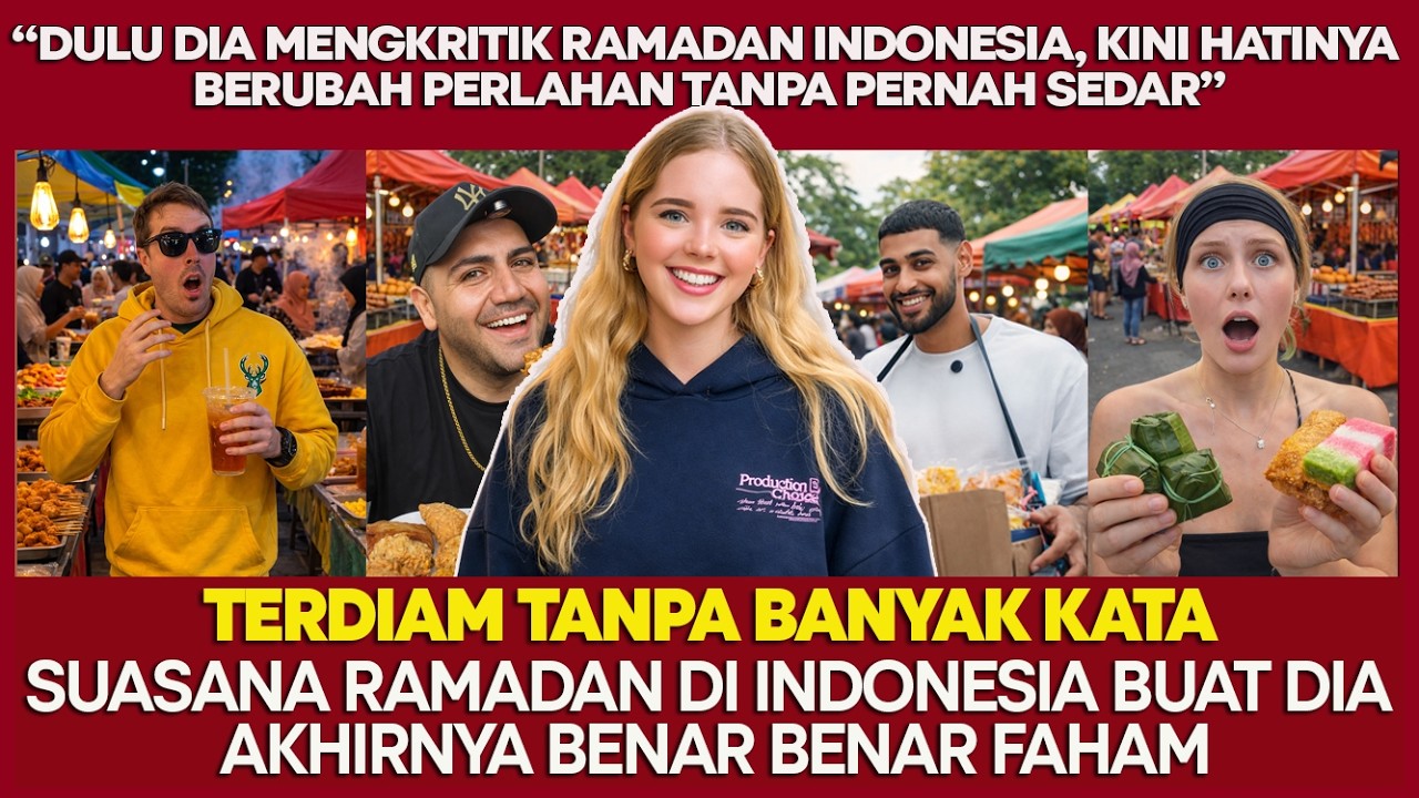 DULU DIKRITIK, KINI DIPUJI — RAMADAN DI INDONESIA BUAT ORANG ASING AKHIRNYA FAHAM