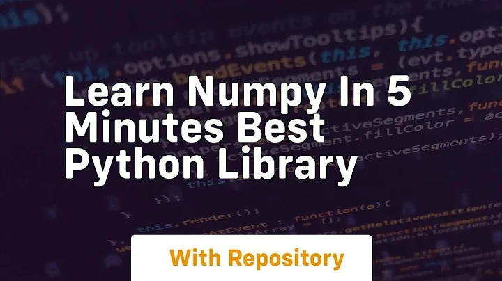 learn numpy in 5 minutes best python library