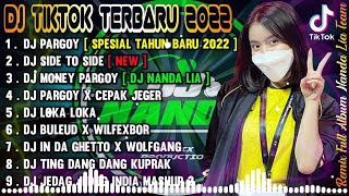 DJ TIKTOK TERBARU 2022 - DJ PARGOY SPESIAL TAHUN BARU TIKTOK VIRAL TERBARU 2022