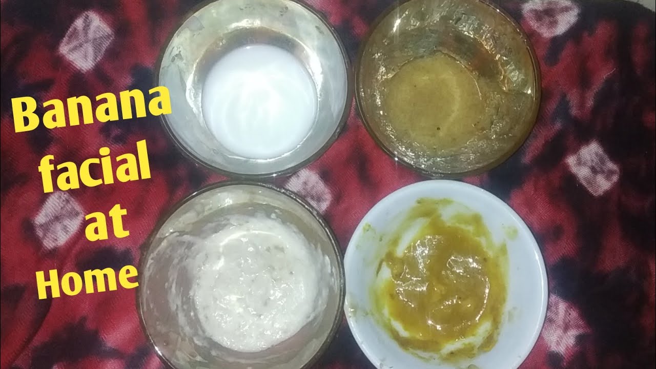 Banana facial at home/New year special Banana facial at home YouTube