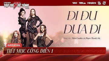 ĐI ĐU ĐƯA ĐI - Team Trang Pháp, Huyền Baby, Quỳnh Nga, Giang Hồng Ngọc| Chị Đẹp Đạp Gió Rẽ Sóng 2023