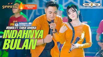 INDAHNYA BULAN - IRWAN KRISDIYANTO FT TIARA AMORA - SIMPATIK MUSIC