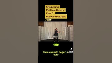 Pt9 Poi Turn Theory Part 2: Intro to Footwork #español #Poi #PoiTutorial #PoiDance  #FlowArts