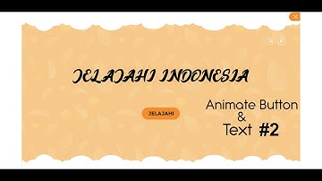 Desain Media Interaktif - Animasi Tombol Dan Text
