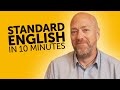 Learn standard english in 10 minutes
