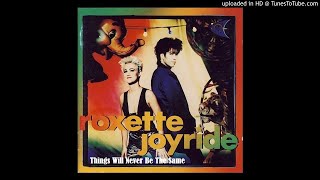 Roxette - Things Will Never Be The Same (MickeyintheMix Extended Version)