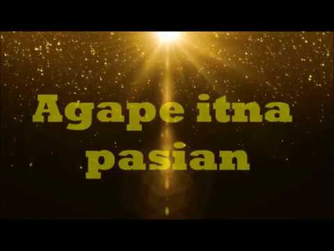 Agape itna lyrics Vungthiankim