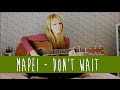 Don't Wait - Mapei ( Cover/ Lunna Noug)