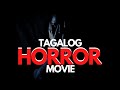 TAGALOG HORROR MOVIE | SOBRANG GANDA, PRAMIS!