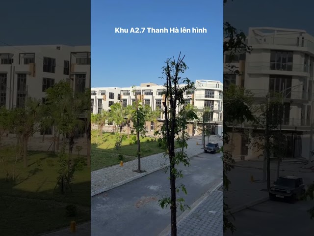 Bàn giao nhà liền kề thanh hà A2.7 tháng 5/2026