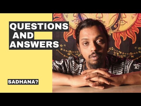 Tantrika sangha question and answer -2 What is sadhana