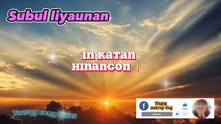 Subul liyaunan/Tausog song lyrics/by renz diamond group/Edited by. Tingog malu'oy vlog