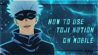 How to use Toji motion full Explanation!