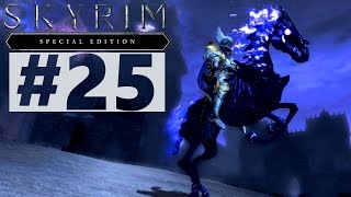 Skyrim Special Edition - LE GROS LET'S PLAY #25