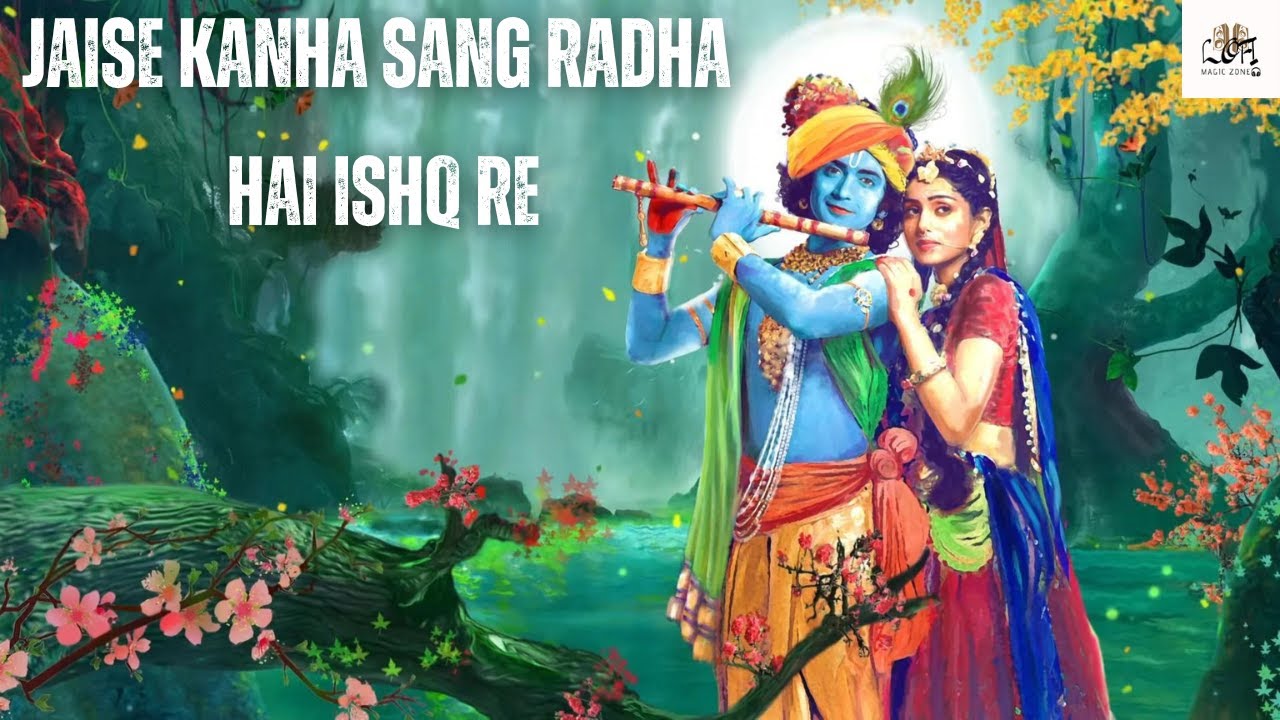 Jaise kanha sang radha hai ishq re  ha maine duniya me rang dekhe hai ishq ke sare