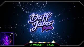 J-Wright - Talk [Prod. Steezefield] (EP 'Blacklight' Available Jan 27th)