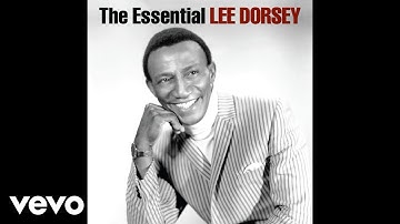 Lee Dorsey - Everything I Do Gohn Be Funky (From Now On) (Audio)