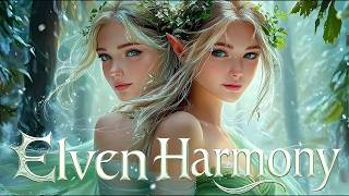 Elven Harmony – Enchanted Forest Music With Ethereal Elven Vocals to Heal The Soul