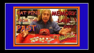 Memory Lane (Part 2) HAT PINS FROM THE PAST! Episode 83