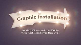 Graphic Installation Services