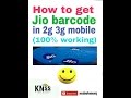 how to generate jio barcode in 3g or 2g mobile (hindi)