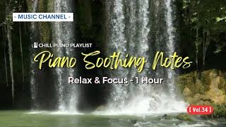 🎹 Elegant Piano Harmonies | Serenity & Comfort | Piano Soothing Notes (Vol.34)