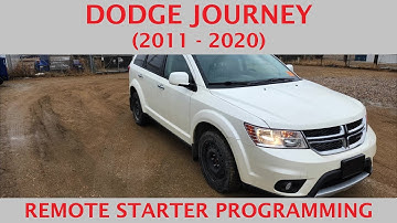 Dodge Journey - HOW TO PROGRAM REMOTE STARTER (2011 - 2020)