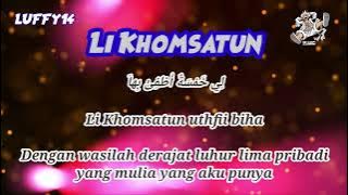 Lirik LI KHOMSATUN versi rock metal gothic