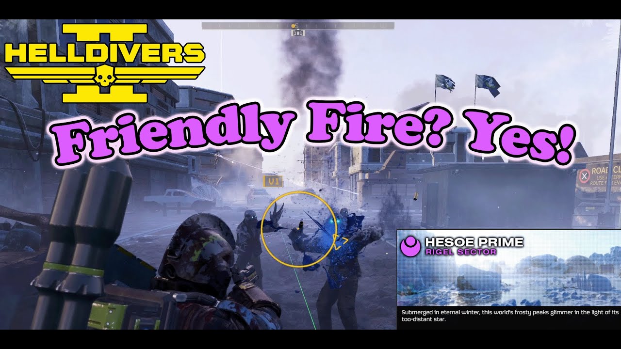 Friendly Fire? Yes! | Helldivers 2: Hesoe Prime 02