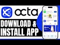 How To Download OctaFx Trading App - Step By Step