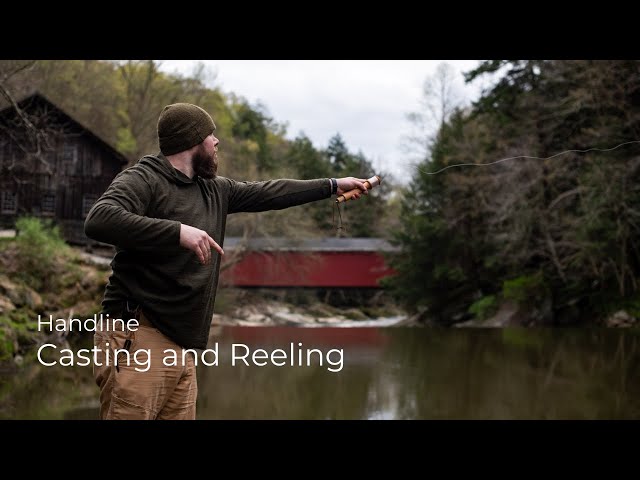 Casting and Reeling a Handline 