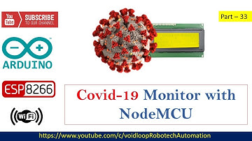 33 🔴Live  Covid-19 Monitor with NodeMcu(ESP8266) and Arduino