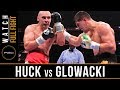 Huck vs Glowacki FULL FIGHT:  Aug. 14, 2015 - PBC on Spike