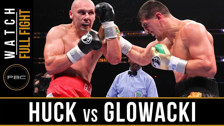 Huck vs Glowacki FULL FIGHT:  Aug. 14, 2015 - PBC ...