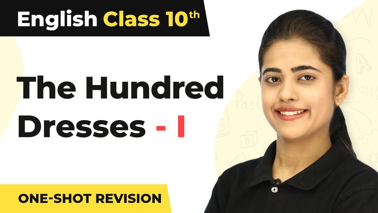 The Hundred Dresses 1- One Shot Revision | Class 10 English First ...