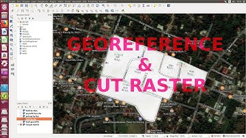 GEOREFERENCE & CUT RASTER   #QGIS MUDAH SERI-6