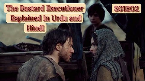 The Bastard Executioner Season 1 Episode 2 Explained in Urdu and Hindi