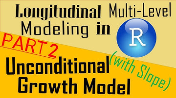 Longitudinal Multilevel Modeling in R Studio (PART 2)