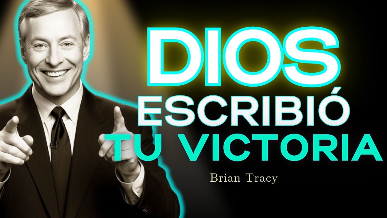 💎 Dios Ya Escribió Tu VICTORIA / Brian Tracy