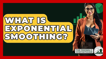 What Is Exponential Smoothing? - The Friendly Statistician