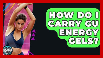 How Do I Carry GU Energy Gels? - Running Beyond Limits
