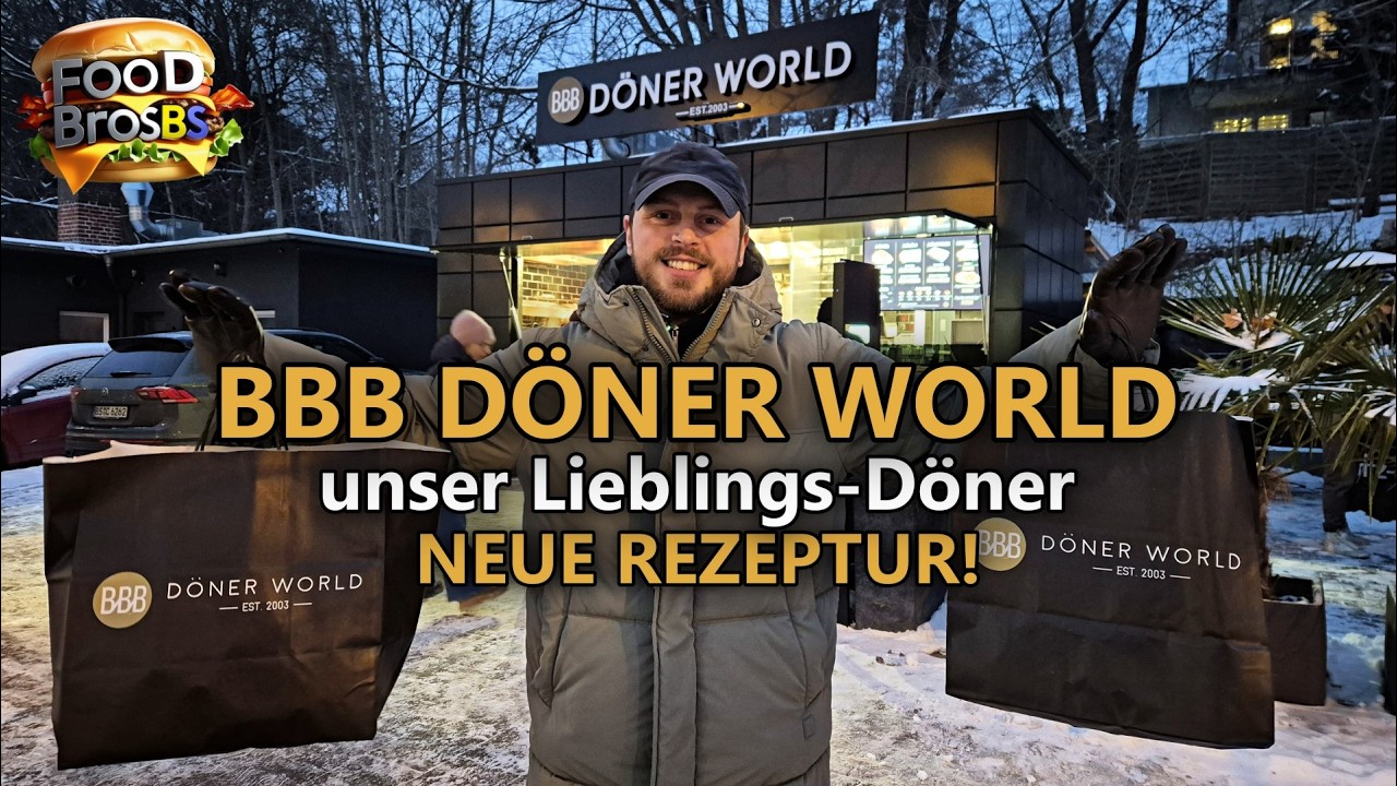 BBB Döner World - neue Rezeptur! 🤤 | FoodBrosBS