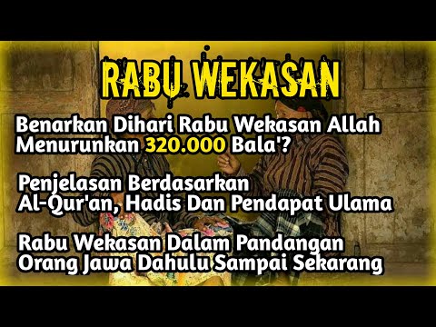 Inilah Penjelasan Mengenai Rabu Wekasan Menurut Al-Qur’an Dan Hadis - Rabu Pungkasan