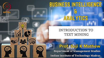 INTRODUCTION TEXT MINING | BI&A | Prof. Saji K Mathew