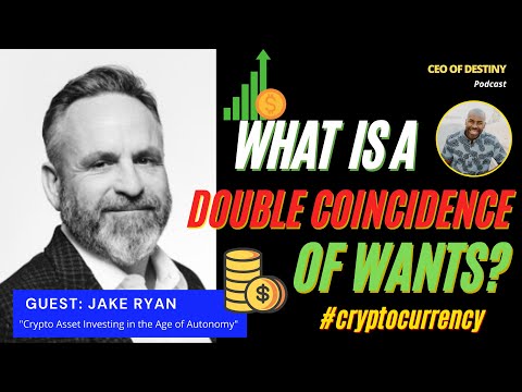 WHAT IS A DOUBLE COINCIDENCE OF WANTS? Crypto Assets Explained [Part 2]