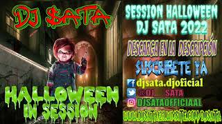 01.SESSION HALLOWEEN DJ SATA 2022