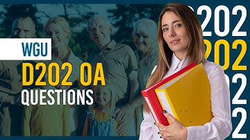 Pass WGU D202 OA – Watch Before You Take the Exam