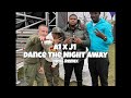A1 x J1 - Dance Ft. Ardee [Exclusive Audio]  | Dance The Night Away | Prod. Lux